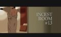 INCEST ROOM＃13 【d_585466】