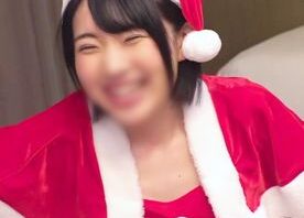 クリスマスに彼氏がいないチン媚びサンタコスプレｼﾞｮｼ大生(20) エッチしたい盛りの初ゴム無し経験。熱い亀頭が*宮口にあたる感覚にハマって中イキが止まりません！