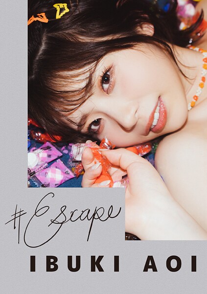 ＃Escape 葵いぶき
