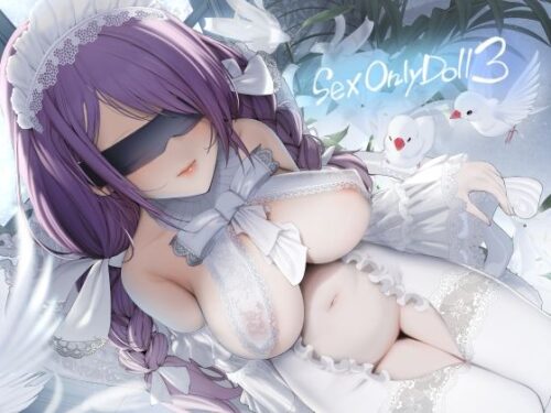d_475322 SexOnlyDoll3【フォーリーサウンド】